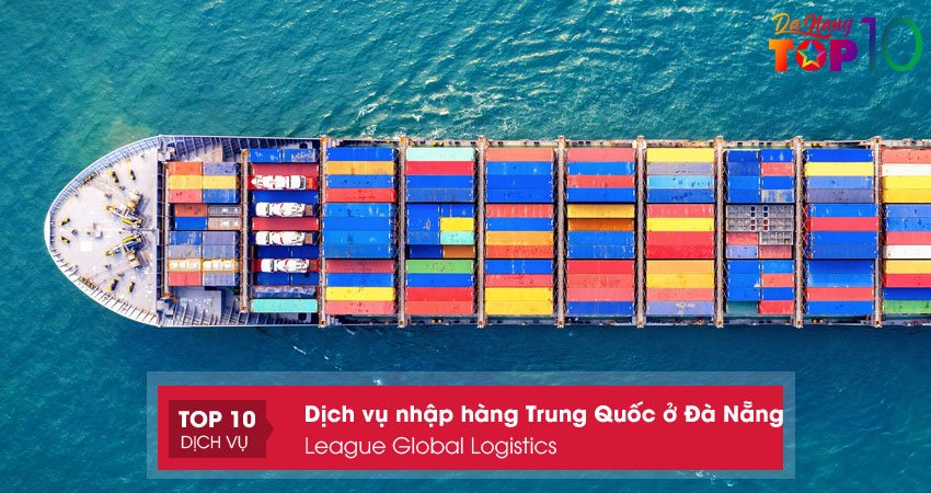 league-global-logistics-top10danang