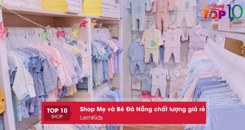 lemkids-shop-me-va-be-da-nang-duoc-danh-gia-cao-top10danang