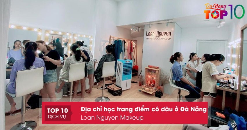 loan-nguyen-makeup-hoc-trang-diem-co-dau-o-da-nang-dang-tin-cay-top10danang