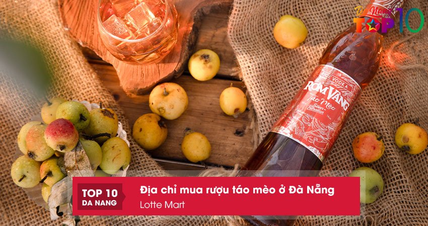 lotte-mart-mua-ruou-tao-meo-o-da-nang-gia-tot-top10danang