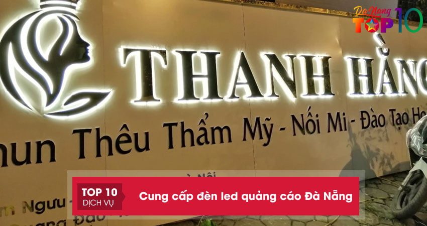 Lưu lại 15+ đơn vị cung cấp đèn led quảng cáo Đà Nẵng sang xịn
