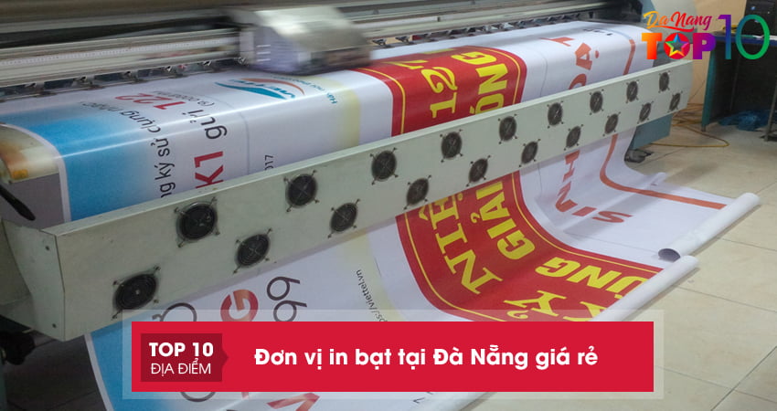 Top 10 đơn vị in bạt tại Đà Nẵng giá rẻ, gần bạn nhất