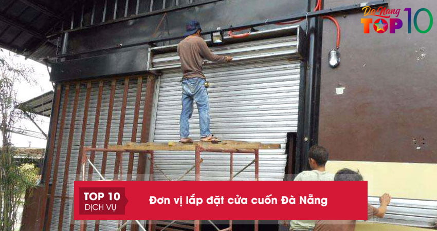 Lưu lại top 20+ đơn vị lắp đặt cửa cuốn Đà Nẵng uy tín, chất lượng