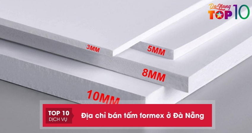 Mách bạn 10+ địa chỉ bán tấm formex ở Đà Nẵng chất lượng, giá tốt