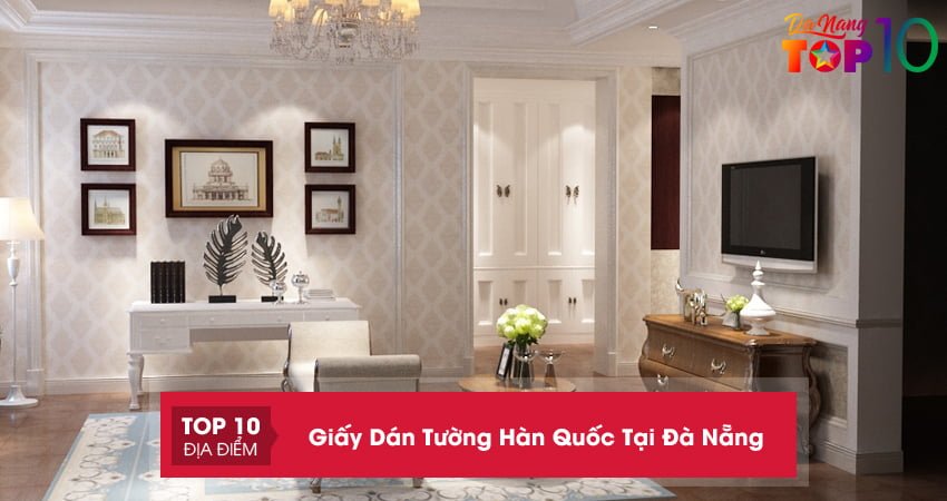Top 15+ đơn vị bán giấy dán tường Hàn Quốc tại Đà Nẵng mẫu đẹp giá rẻ