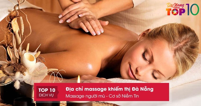 massage-nguoi-mu-co-so-niem-tin-top10danang