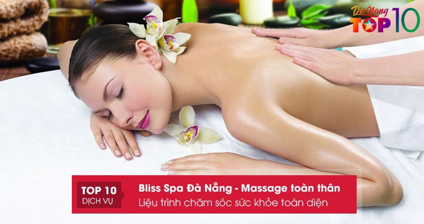 massage-toan-than-tai-bliss-spa-da-nang-top10danang