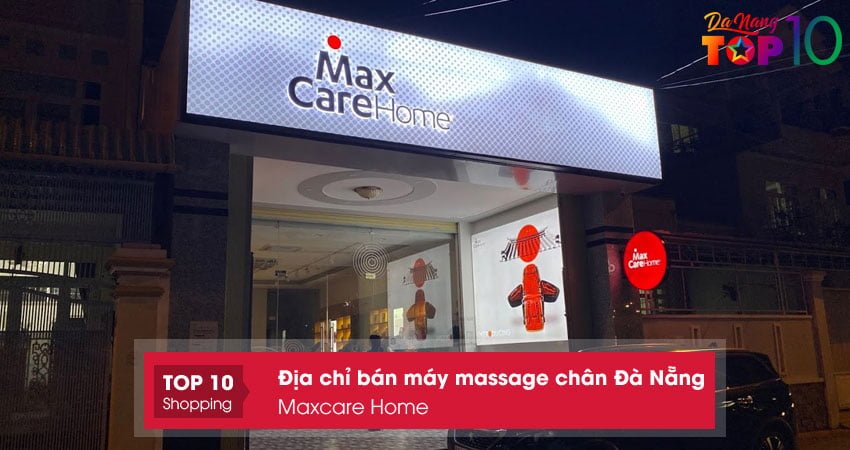 maxcare-home-cung-cap-may-massage-chan-o-da-nang-chinh-hangtop10danang