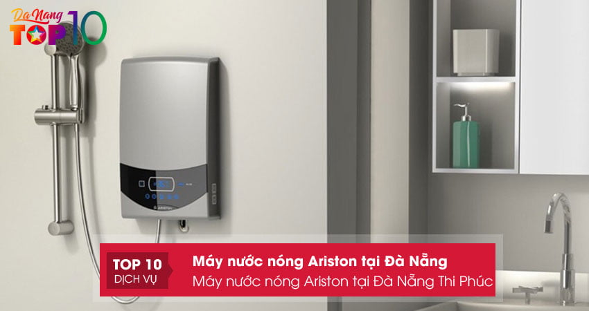 may-nuoc-nong-ariston-tai-da-nang-thi-phuc-top10danang