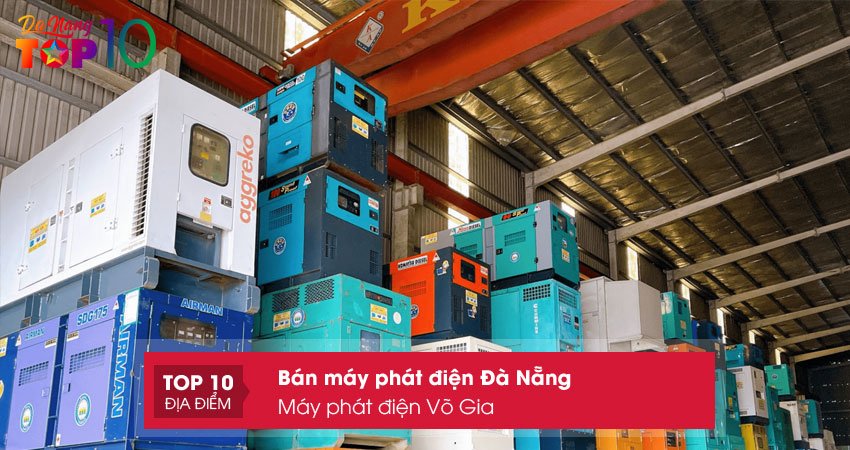 may-phat-dien-vo-gia-top10danang