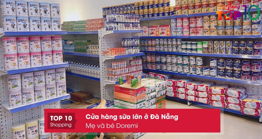 me-va-be-doremi-cua-hang-sua-lon-o-da-nang-nen-mua-top10danang