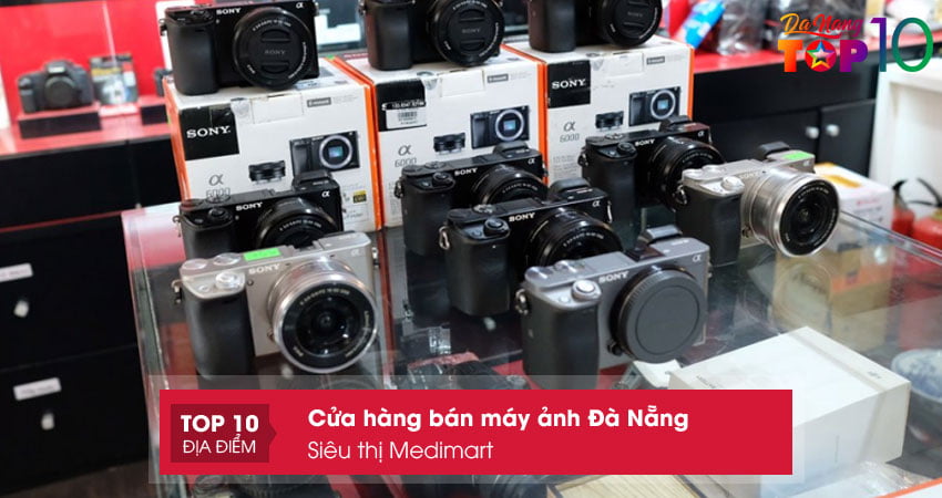 medimart-chuyen-ban-may-anh-da-nang-top10danang