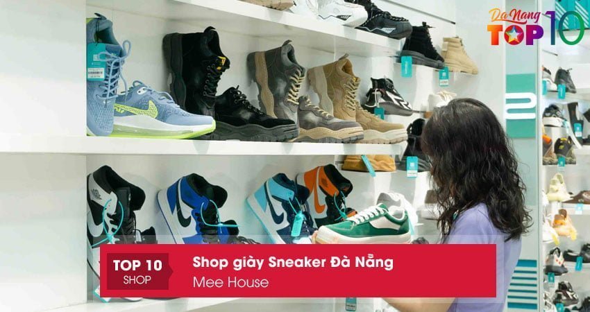 mee-house-shop-giay-sneaker-da-nang-gia-tot-top10danang