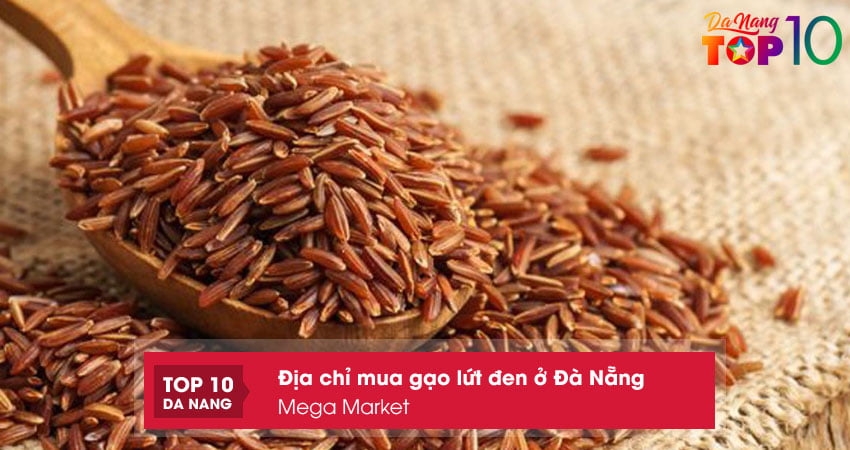 mega-market-mua-gao-lut-den-o-da-nang-chat-luong-top10danang