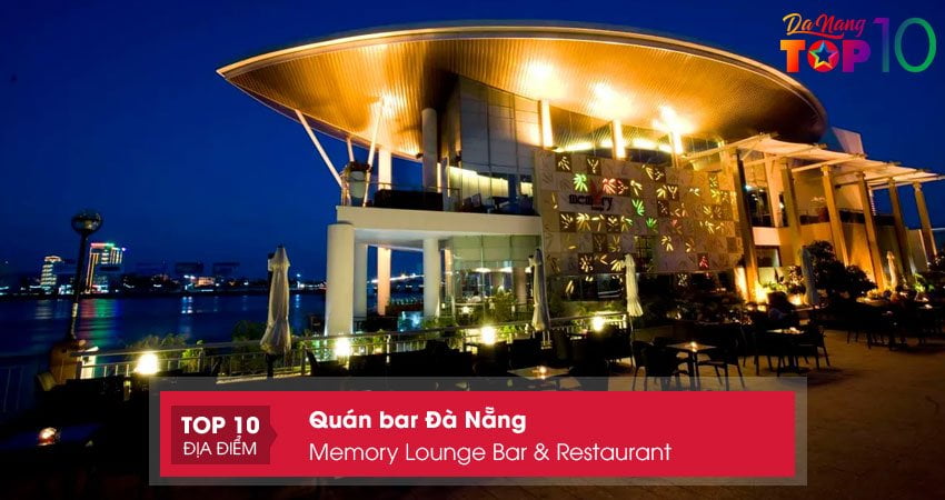 memory-lounge-bar-restaurant-top10danang-1