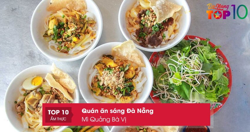 mi-quang-ba-vi-quan-an-sang-da-nang-noi-tieng-nhat-top10danang
