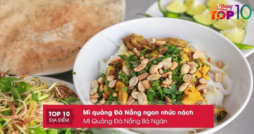 mi-quang-da-nang-ba-ngan-top10danang