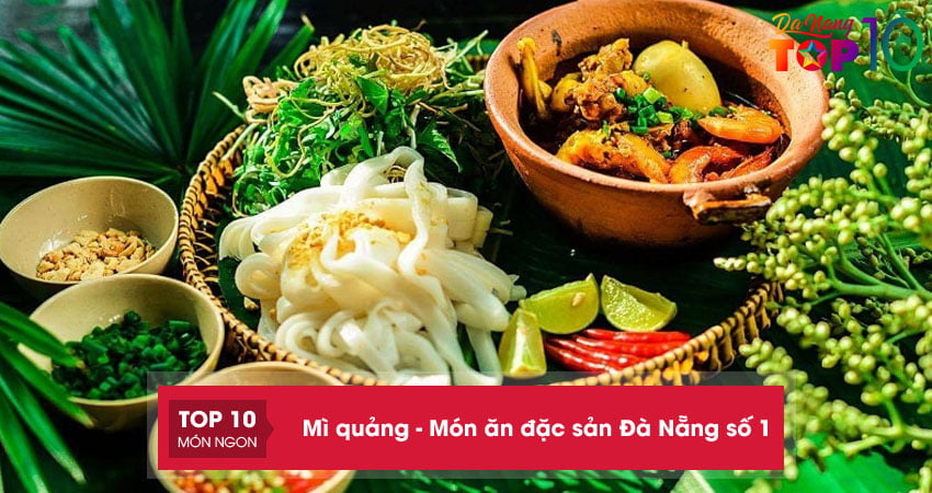 mi-quang-mon-ngon-dac-san-da-nang-so-1-top10danang