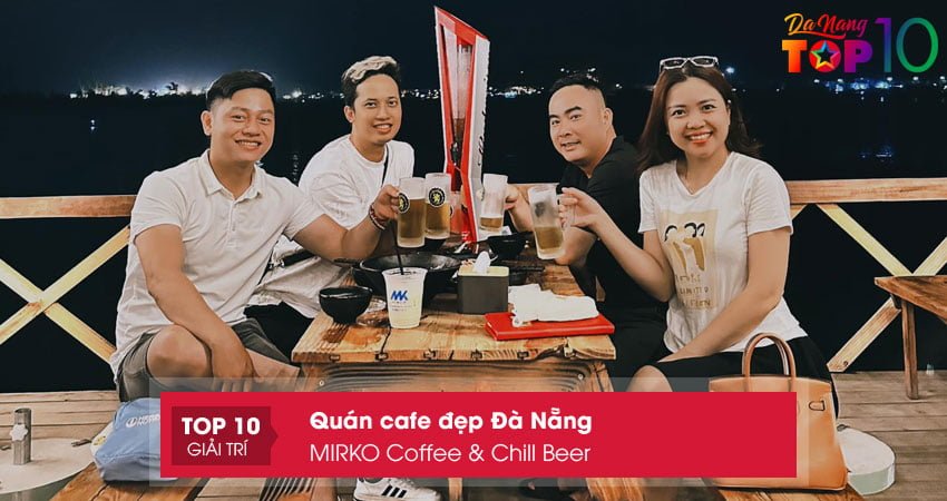 mirko-coffee-chill-beer-top10danang