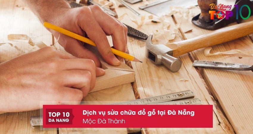 moc-da-thanh-dich-vu-sua-chua-do-go-tai-nha-da-nang-uy-tin-top10danang
