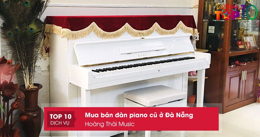 mua-ban-dan-piano-cu-o-da-nang-hoang-thai-musictop10danang