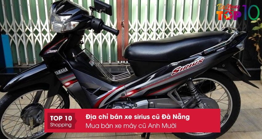 mua-ban-xe-may-cu-anh-muoi-ban-xe-sirius-cu-da-nang-gia-tot-top10danang