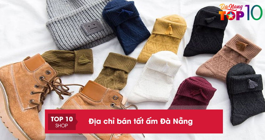 Top 10 địa chỉ bán tất ấm ở Đà Nẵng chất lượng, giá rẻ