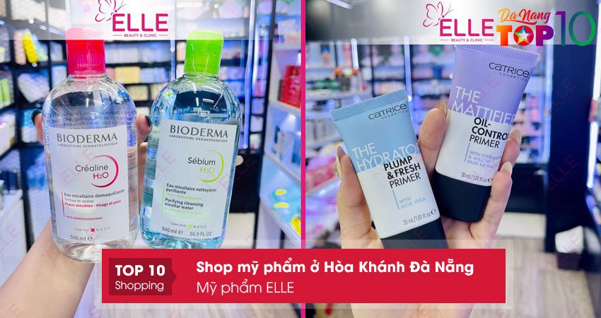 my-pham-elle-shop-my-pham-o-hoa-khanh-da-nang-top10danang