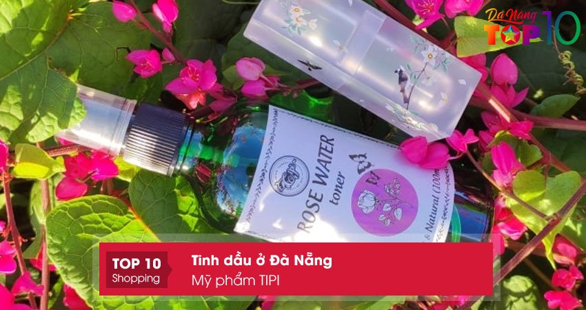 my-pham-tipi-cua-hang-ban-tinh-dau-o-da-nang-gia-re-top10danang