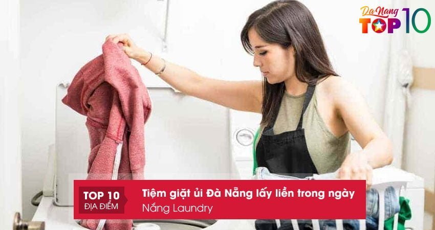 nang-laundry-tiem-giat-ui-da-nang-nhanh-chong-top10danang