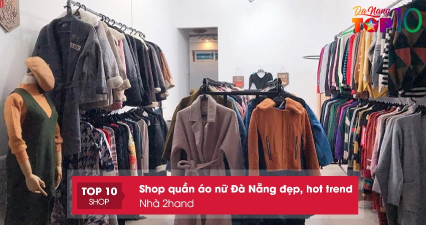 nha-2hand-shop-quan-ao-nu-da-nang-hang-si-top10danang