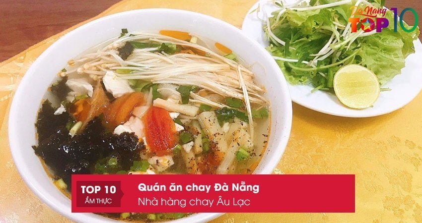 nha-hang-chay-au-lac-an-chay-da-nang-noi-tieng01-top10danang