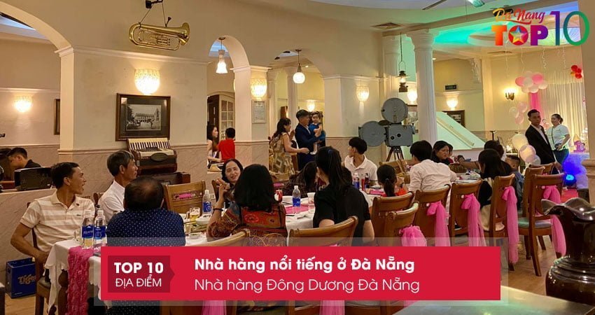 nha-hang-dong-duong-da-nang-nha-hang-noi-tieng-o-da-nang-top10danang