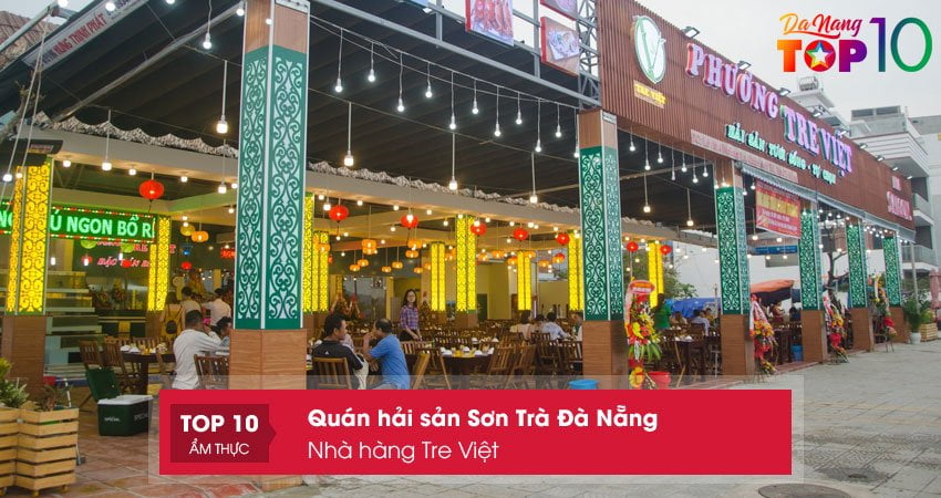 nha-hang-tre-viet-quan-hai-san-son-tra-da-nang-an-la-ghien-top10danang