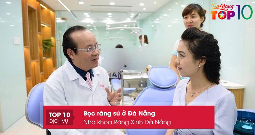 nha-khoa-rang-xinh-da-nang-noi-boc-rang-su-o-da-nang-gia-tot-top10danang