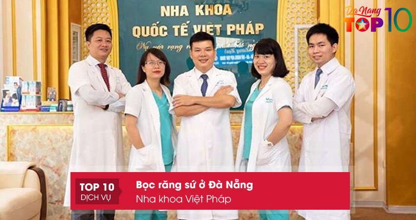 nha-khoa-viet-phap-top10danang