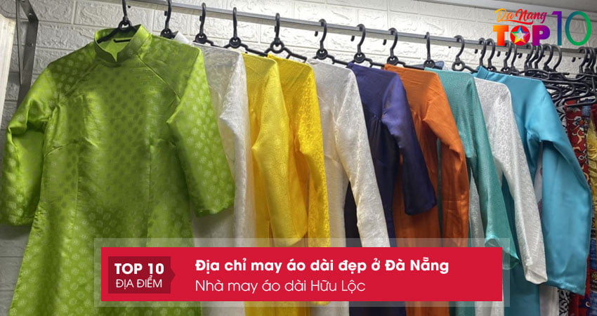 nha-may-ao-dai-huu-loc-don-vi-may-ao-dai-dep-o-da-nang-gia-re-top10danang