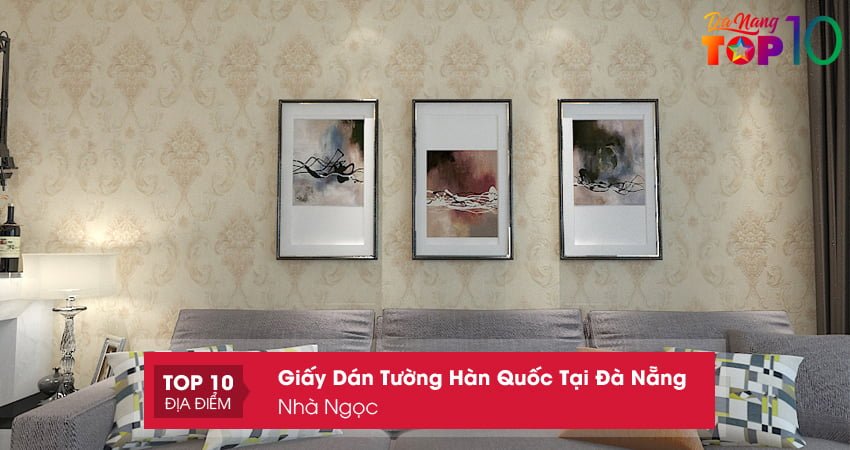 nha-ngoc-thi-cong-giay-dan-tuong-da-nang-han-quoc-chuyen-nghiep-top10danang