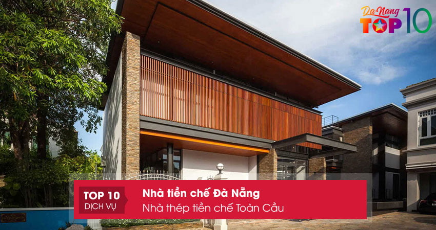 nha-thep-tien-che-toan-cau-top10danang