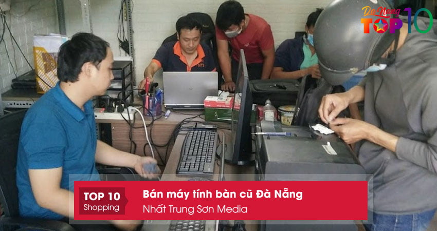 nhat-trung-son-media-ban-may-tinh-ban-cu-da-nang-co-bao-hanh-top10danang