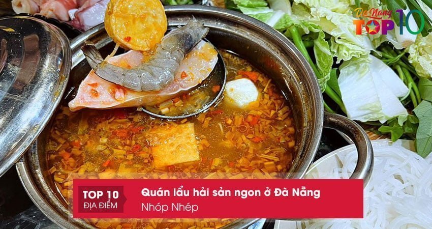 nhop-nhep-quan-lau-hai-san-ngon-o-da-nang-lau-nam-top10danang