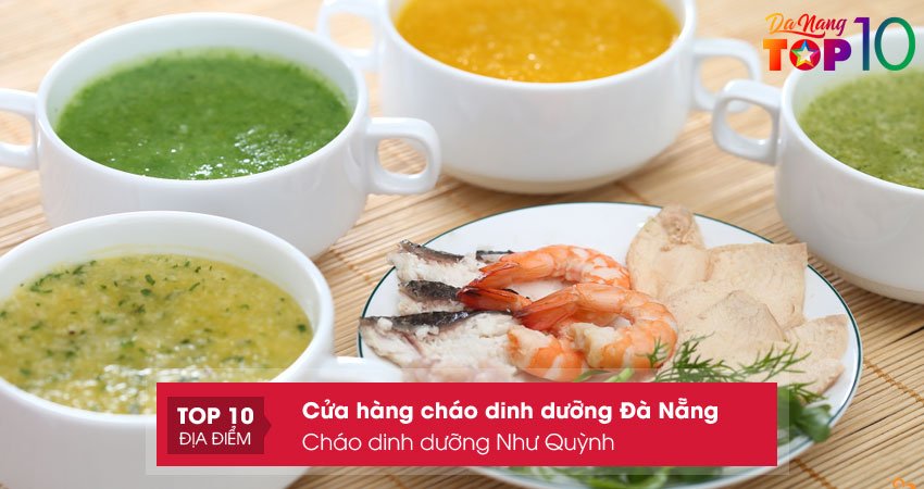 nhu-quynh-chao-dinh-duong-da-nang-duoc-yeu-thich-top10danang