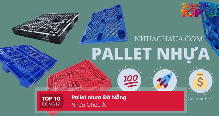 nhua-chau-a-dia-chi-cung-cap-pallet-nhua-da-nang-top10danang