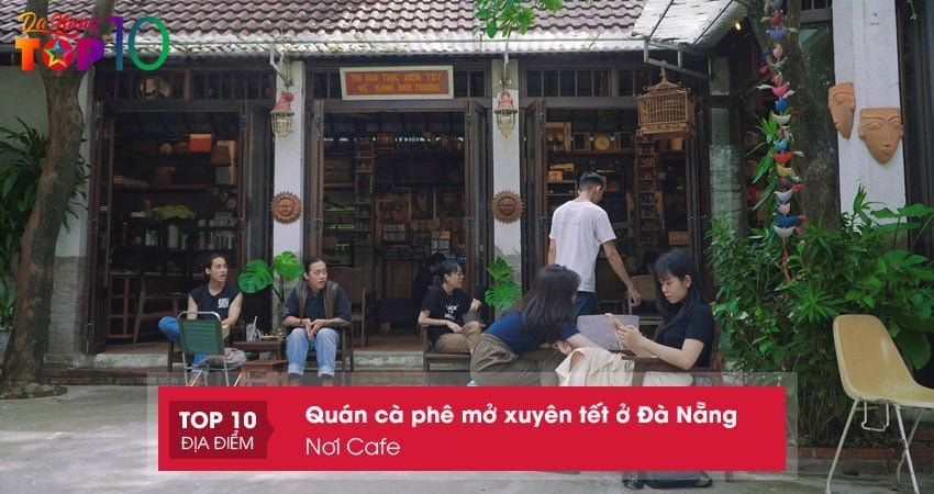 noi-cafe-quan-ca-phe-mo-xuyen-tet-o-da-nang-top10danang