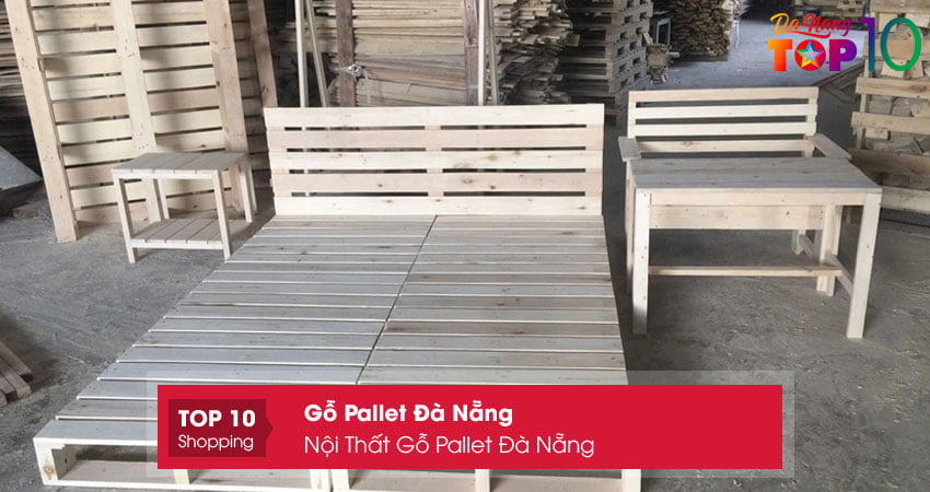 noi-that-go-pallet-da-nang-cong-ty-tnhh-san-xuat-nhap-khau-xe-nang-chau-a-top10danang