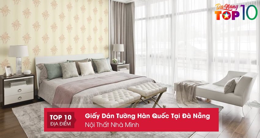 noi-that-nha-minh-giay-dan-tuong-da-nang-han-quoc-da-dang-top10danang