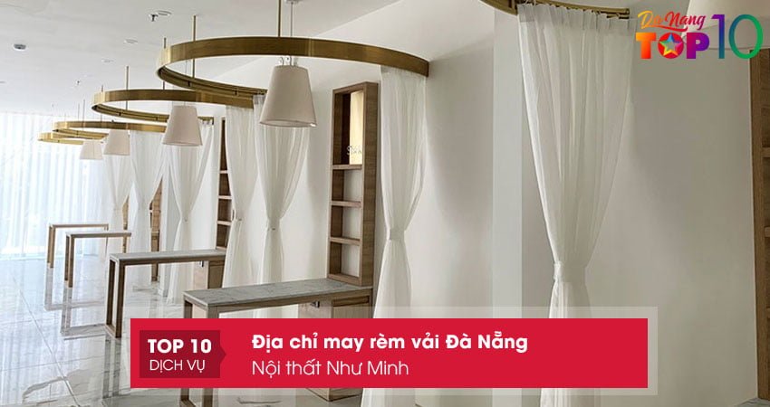 noi-that-nhu-minh-may-rem-vai-da-nang-chat-luong-top10danang