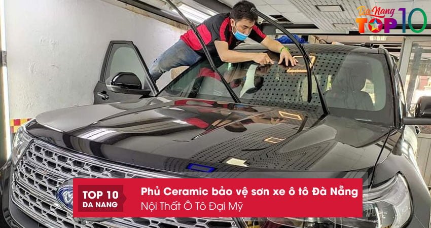 noi-that-o-to-dai-my-phu-ceramic-bao-ve-son-xe-o-to-da-nang-gia-tottop10danang