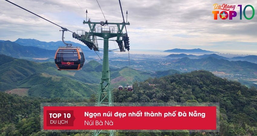 nui-ba-na-giai-dap-da-nang-co-nui-gi-top10danang
