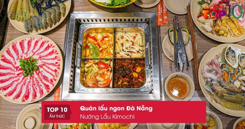 nuong-lau-kimochi-quan-lau-ngon-da-nang-top10danang